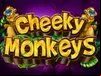 Cheeky Monkeys
